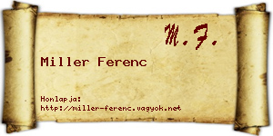 Miller Ferenc névjegykártya